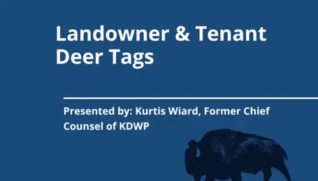 Policy Engagement Series - Non-resident Landowner Hunting Tags
