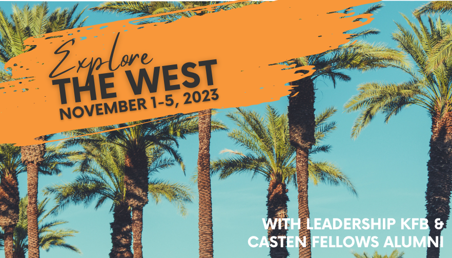 Leadership KFB & Casten Fellows Alumni Travel